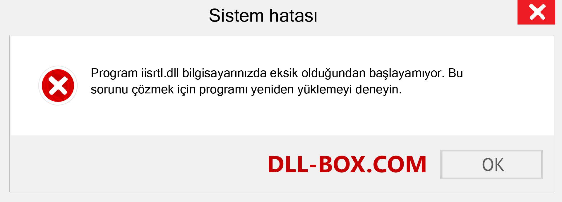 iisrtl.dll dosyası eksik mi? Windows 7, 8, 10 için İndirin - Windows'ta iisrtl dll Eksik Hatasını Düzeltin, fotoğraflar, resimler